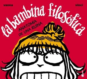 BAMBINA FILOSOFICA,LA. ANATOMIA DE UNA RUINA | 9788408099505 | VANNA VINCI | Llibreria L'Altell - Llibreria Online de Banyoles | Comprar llibres en català i castellà online - Llibreria de Girona
