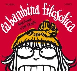 BAMBINA FILOSÒFICA,LA | 9788492671670 | VANNA VINCI | Llibreria L'Altell - Llibreria Online de Banyoles | Comprar llibres en català i castellà online - Llibreria de Girona