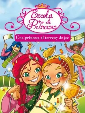 PRINCESA AL TERRENY DE JOC,UNA | 9788499323367 | BAT,PRUNELLA | Llibreria L'Altell - Llibreria Online de Banyoles | Comprar llibres en català i castellà online - Llibreria de Girona