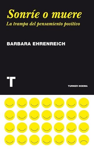 SONRIE O MUERE | 9788475069388 | EHRENREICH, BARBARA | Llibreria L'Altell - Llibreria Online de Banyoles | Comprar llibres en català i castellà online - Llibreria de Girona
