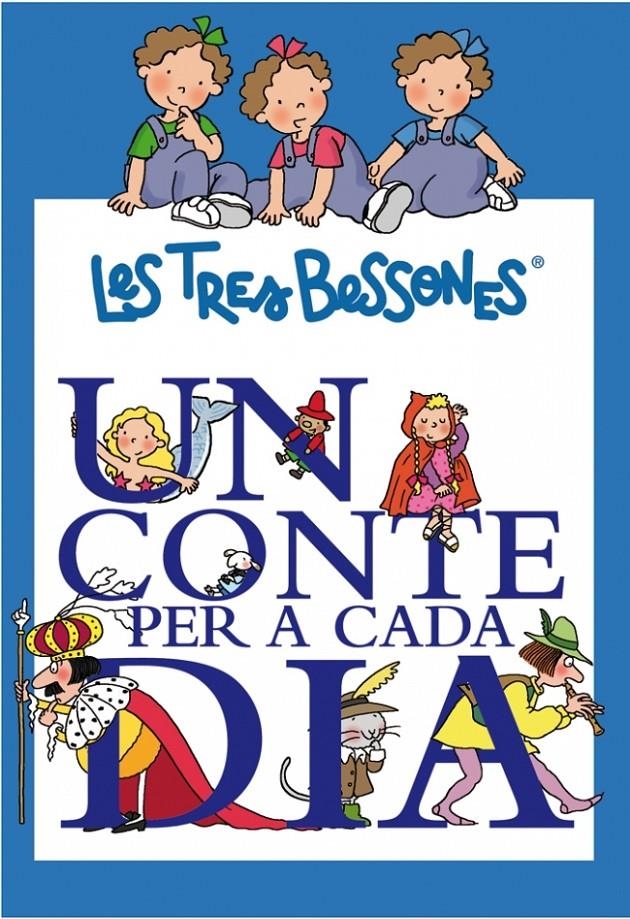 UN CONTE PER A CADA DIA AMB TRES BESSONES | 9788448831530 | CAPDEVILA,ROSER | Llibreria L'Altell - Llibreria Online de Banyoles | Comprar llibres en català i castellà online - Llibreria de Girona