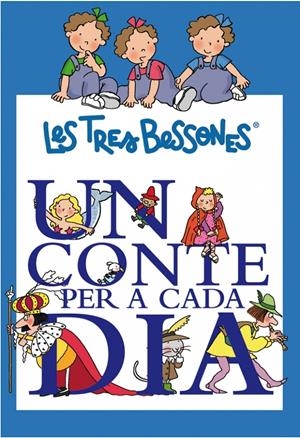 UN CONTE PER A CADA DIA AMB TRES BESSONES | 9788448831530 | CAPDEVILA,ROSER | Llibreria Online de Banyoles | Comprar llibres en català i castellà online