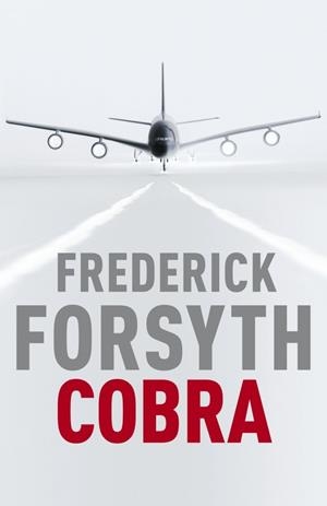 COBRA | 9788401390883 | FORSYTH, FREDERICK | Llibreria L'Altell - Llibreria Online de Banyoles | Comprar llibres en català i castellà online - Llibreria de Girona