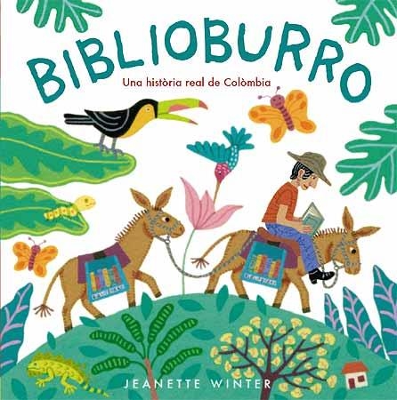 BIBLIOBURRO. UNA HISTORIA REAL DE COLÒMBIA | 9788426138170 | WINTER, JANETTE | Llibreria Online de Banyoles | Comprar llibres en català i castellà online