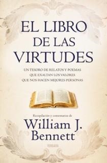 LIBRO DE LAS VIRTUDES (RELATOS Y POEMAS) | 9788466646277 | BENNETT, WILLIAM J. | Llibreria L'Altell - Llibreria Online de Banyoles | Comprar llibres en català i castellà online - Llibreria de Girona
