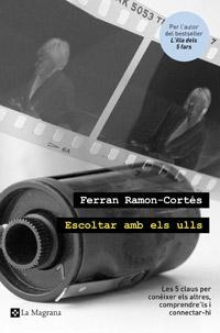 ESCOLTAR AMB ELS ULLS | 9788482649535 | RAMON-CORTES, FERRAN | Llibreria L'Altell - Llibreria Online de Banyoles | Comprar llibres en català i castellà online - Llibreria de Girona
