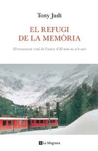 REFUGI DE LA MEMÒRIA,EL | 9788482649542 | JUDT, TONY | Llibreria Online de Banyoles | Comprar llibres en català i castellà online