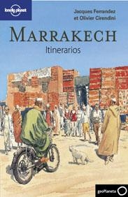 MARRAKECH ITINERARIOS . LONELY PLANET | 9788408096719 | FERRANDEZ, JACQUES  / CIRENDINI, OLIVIER | Llibreria L'Altell - Llibreria Online de Banyoles | Comprar llibres en català i castellà online - Llibreria de Girona