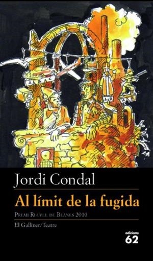 LÍMIT DE LA FUGIDA,EL | 9788429767582 | CONDAL, JORDI | Llibreria L'Altell - Llibreria Online de Banyoles | Comprar llibres en català i castellà online - Llibreria de Girona
