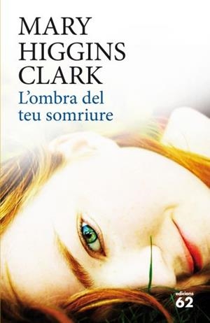 OMBRA DEL TEU SOMRIURE,L' | 9788429767513 | HIGGINS CLARK, MARY | Llibreria L'Altell - Llibreria Online de Banyoles | Comprar llibres en català i castellà online - Llibreria de Girona