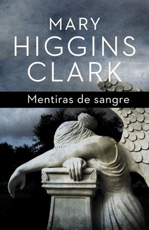 MENTIRAS DE SANGRE | 9788401339455 | HIGGINS CLARCK, MARY | Llibreria L'Altell - Llibreria Online de Banyoles | Comprar llibres en català i castellà online - Llibreria de Girona