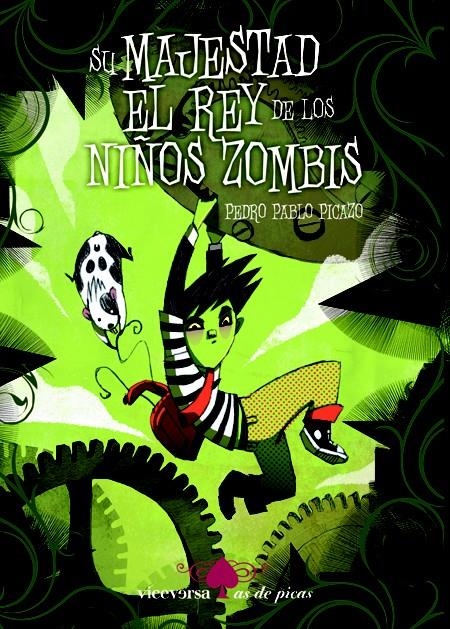 SU MAJESTAD EL REY DE LOS NIÑOS ZOMBIS | 9788492819522 | PICAZO, PEDRO PABLO | Llibreria L'Altell - Llibreria Online de Banyoles | Comprar llibres en català i castellà online - Llibreria de Girona