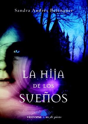 HIJA DE LOS SUEÑOS, LA | 9788492819539 | ANDRES BELENGUER, SANDRA | Llibreria Online de Banyoles | Comprar llibres en català i castellà online