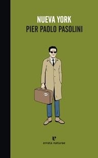 NUEVA YORK | 9788415217008 | PASOLINI, PIER PAOLO | Llibreria Online de Banyoles | Comprar llibres en català i castellà online
