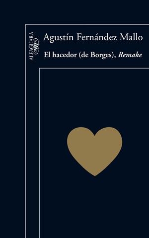 HACEDOR (DE BORGES) REMAKE,EL | 9788420407074 | FERNANDEZ MALLO, AGUSTIN | Llibreria Online de Banyoles | Comprar llibres en català i castellà online