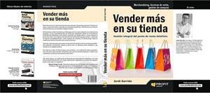 VENDER MAS EN SU TIENDA. GESTIÓN INTEGRAL DEL PUNTO DE VENTA | 9788492956555 | GARRIDO, JORDI | Llibreria L'Altell - Llibreria Online de Banyoles | Comprar llibres en català i castellà online - Llibreria de Girona