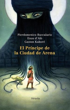 PRÍNCIPE DE LA CIUDAD DE ARENA, EL | 9788498415131 | BACCALARIO, PIERDOMENICO/D'ALÒ, ENZO/KABORÉ, GASTO | Llibreria L'Altell - Llibreria Online de Banyoles | Comprar llibres en català i castellà online - Llibreria de Girona