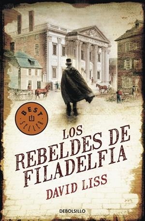 REBELDES DE FILADELFIA, LOS | 9788499087818 | LISS, DAVID | Llibreria Online de Banyoles | Comprar llibres en català i castellà online