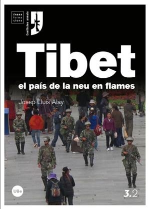 TIBET, EL PAIS DE LA NEU EN FLAMES | 9788447534883 | ALAY, JOSEP LLUIS | Llibreria L'Altell - Llibreria Online de Banyoles | Comprar llibres en català i castellà online - Llibreria de Girona
