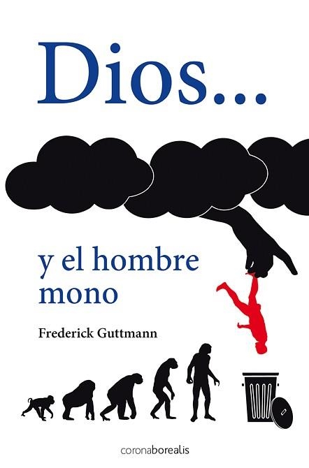 DIOS...Y EL HOMBRE MONO | 9788492635627 | GUTTMANN, FREDERICK | Llibreria Online de Banyoles | Comprar llibres en català i castellà online