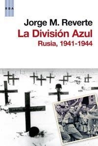 DIVISION AZUL,LA | 9788498679465 | REVERTE,JORGE M | Llibreria Online de Banyoles | Comprar llibres en català i castellà online