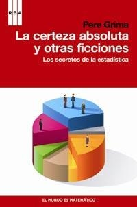 CERTEZA ABSOLUTA Y OTRAS FICCIONES,LA | 9788498679441 | GRIMA,PERE | Llibreria Online de Banyoles | Comprar llibres en català i castellà online