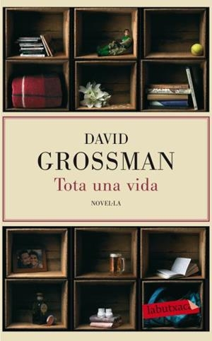 TOTA UNA VIDA | 9788499302638 | GROSSMAN, DAVID | Llibreria L'Altell - Llibreria Online de Banyoles | Comprar llibres en català i castellà online - Llibreria de Girona