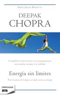 ENERGÍA SIN LÍMITES | 9788498723809 | CHOPRA, DEEPAK | Llibreria L'Altell - Llibreria Online de Banyoles | Comprar llibres en català i castellà online - Llibreria de Girona