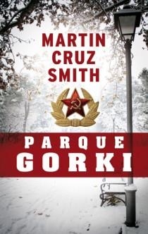 PARQUE GORKI | 9788498724868 | CRUZ SMITH, MARTIN | Llibreria L'Altell - Llibreria Online de Banyoles | Comprar llibres en català i castellà online - Llibreria de Girona