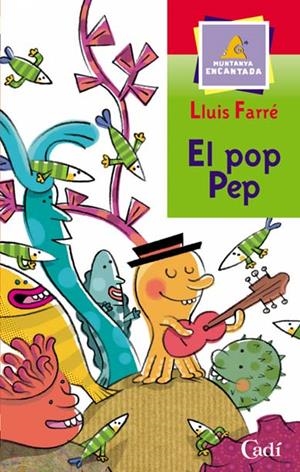 POP PEP, EL | 9788447411290 | FARRÉ, LLUIS | Llibreria L'Altell - Llibreria Online de Banyoles | Comprar llibres en català i castellà online - Llibreria de Girona