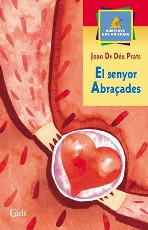 SENYOR ABRAÇADES, EL | 9788447411092 | PRATS, JOAN DE DÉU | Llibreria L'Altell - Llibreria Online de Banyoles | Comprar llibres en català i castellà online - Llibreria de Girona