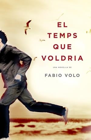 TEMPS QUE VOLDRIA, EL | 9788401339325 | VOLO, FABIO | Llibreria L'Altell - Llibreria Online de Banyoles | Comprar llibres en català i castellà online - Llibreria de Girona