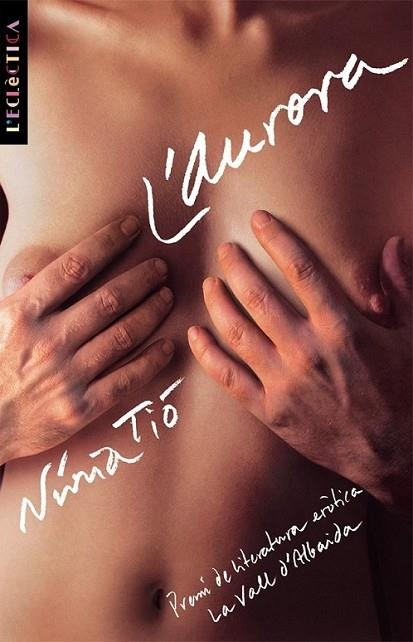 AURORA, L' | 9788476608142 | TIÓ, NÚRIA | Llibreria L'Altell - Llibreria Online de Banyoles | Comprar llibres en català i castellà online - Llibreria de Girona