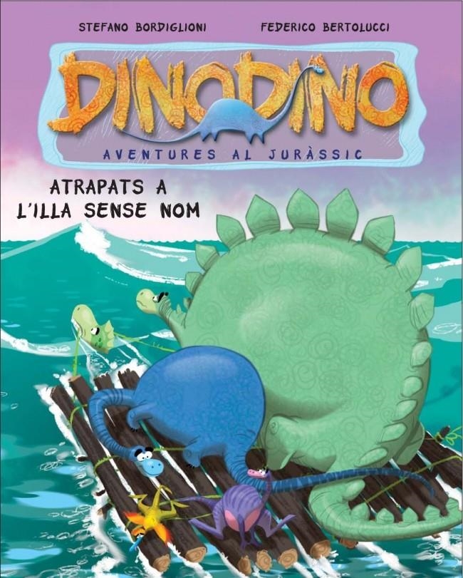 DINODINO AVENTURES AL JURÀSSIC 3.ATRAPATS A L'ILLA SENSE NOM | 9788448830397 | BORDIGLIONI, STEFANO / BERTOLUCCI, FEDERICO | Llibreria L'Altell - Llibreria Online de Banyoles | Comprar llibres en català i castellà online - Llibreria de Girona