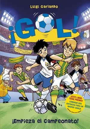 ¡GOL! 3 ¡EMPIEZA EL CAMPEONATO! | 9788484416111 | GARLANDO, LUIGI | Llibreria Online de Banyoles | Comprar llibres en català i castellà online
