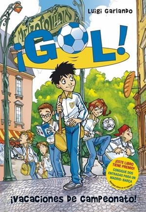 ¡GOL! 6 ¡VACACIONES DE CAPEONATO! | 9788484416746 | GARLANDO, LUIGI | Llibreria Online de Banyoles | Comprar llibres en català i castellà online