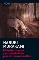 FIN DEL MUNDO Y UN DESPIADADO PAÍS DE ÑAS MARAVILLAS, EL | 9788483835807 | MURAKAMI, HARUKI | Llibreria L'Altell - Llibreria Online de Banyoles | Comprar llibres en català i castellà online - Llibreria de Girona