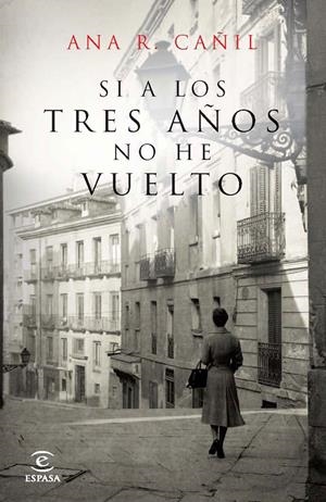 SI A LOS TRES AÑOS NO VUELVO | 9788467035940 | CAÑIL, ANA R. | Llibreria L'Altell - Llibreria Online de Banyoles | Comprar llibres en català i castellà online - Llibreria de Girona