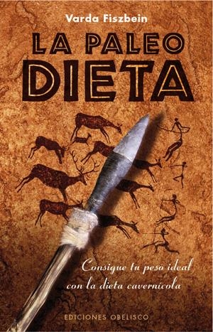 PALEODIETA, LA | 9788497777247 | FISZBEIN, VARDA | Llibreria Online de Banyoles | Comprar llibres en català i castellà online