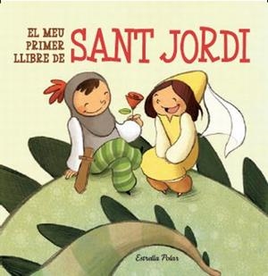 EL MEU PRIMER LLIBRE DE SANT JORDI | 9788499323619 | BEN-ARAB, MÍRIAM | Llibreria Online de Banyoles | Comprar llibres en català i castellà online