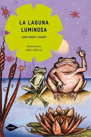 LAGUNA LUMINOSA, LA | 9788408098973 | GISBERT, JOAN MANUEL | Llibreria L'Altell - Llibreria Online de Banyoles | Comprar llibres en català i castellà online - Llibreria de Girona