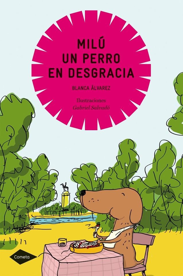 MILU, UN PERRO EN DESGRACIA | 9788408099017 | ALVAREZ, BLANCA | Llibreria L'Altell - Llibreria Online de Banyoles | Comprar llibres en català i castellà online - Llibreria de Girona