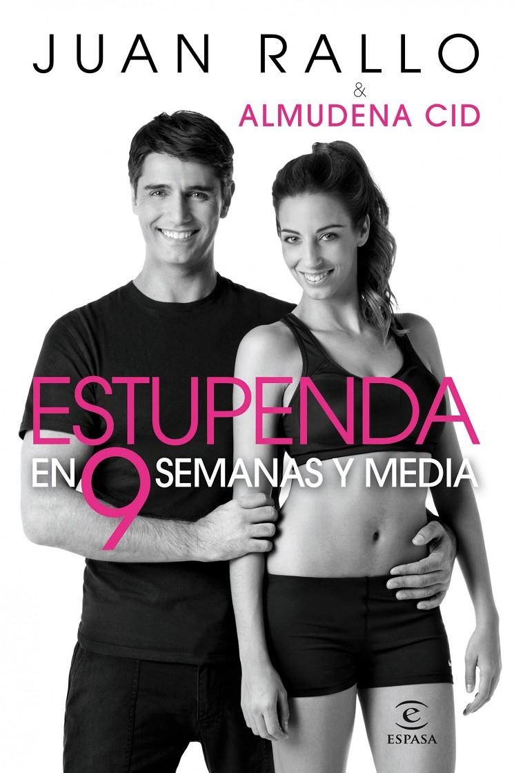 ESTUPENDA EN 9 SEMANAS Y MEDIA | 9788467035780 | RALLO, JUAN/ CID, ALMUDENA | Llibreria Online de Banyoles | Comprar llibres en català i castellà online