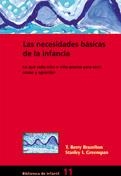 NECESIDADES BASICAS DE LA INFANCIA, LAS | 9788478273911 | BRAZELTON, T. BERRY | Llibreria L'Altell - Llibreria Online de Banyoles | Comprar llibres en català i castellà online - Llibreria de Girona