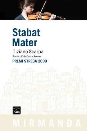 STABAT MATER | 9788492440603 | SCARPA, TIZIANO | Llibreria L'Altell - Llibreria Online de Banyoles | Comprar llibres en català i castellà online - Llibreria de Girona