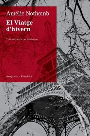 VIATGE D'HIVERN, EL | 9788497876872 | NOTHOMB, AMÉLIE | Llibreria L'Altell - Llibreria Online de Banyoles | Comprar llibres en català i castellà online - Llibreria de Girona