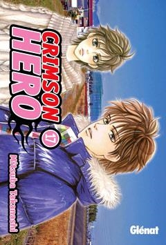 CRIMSON HERO 17 | 9788499472553 | TAKANASHI, MITSUBA | Llibreria L'Altell - Llibreria Online de Banyoles | Comprar llibres en català i castellà online - Llibreria de Girona