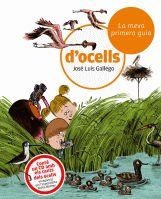 MEVA PRIMERA GUIA D'OCELLS (+CD), LA | 9788424633721 | GALLEGO, JOSE LUIS | Llibreria L'Altell - Llibreria Online de Banyoles | Comprar llibres en català i castellà online - Llibreria de Girona