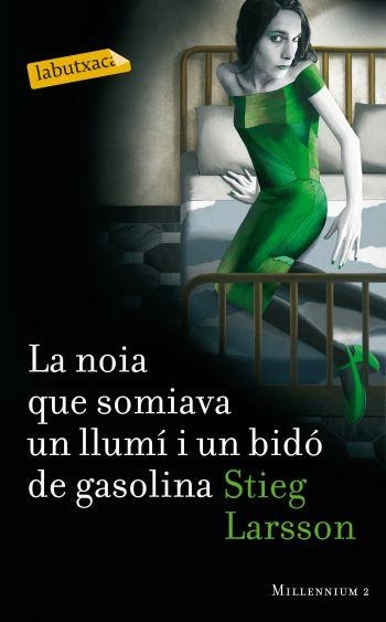 NOIA QUE SOMIAVA UN LLUMÍ I UN BIDÓ DE GASOLINA, LA | 9788499302690 | STIEG LARSSON | Llibreria L'Altell - Llibreria Online de Banyoles | Comprar llibres en català i castellà online - Llibreria de Girona