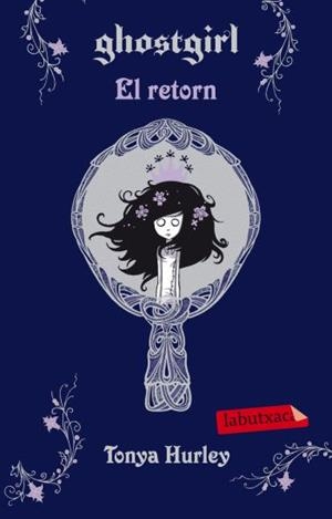 GHOSTGIRL 2 | 9788499302713 | TONYA HURLEY | Llibreria L'Altell - Llibreria Online de Banyoles | Comprar llibres en català i castellà online - Llibreria de Girona